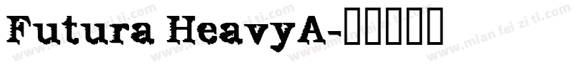 Futura HeavyA字体转换